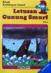 Letusan Gunung Smurf (Smurf Saku, #8) - Peyo