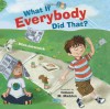 What If Everybody Did That? - Ellen Javernick, Colleen Madden