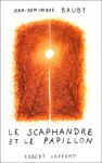 Le scaphandre et le papillon - Jean-Dominique Bauby