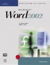 Mastering and Using Microsoft Word 2002: Comprehensive Course - H. Albert Napier, Philip J. Judd