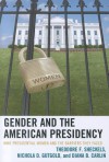 Gender and the American Presidency: Nine Presidential Women and the Barriers They Faced - Theodore F. Sheckels, Nichola D. Gutgold, Diana B. Carlin