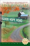 Good Hope Road (Tending Roses Series #2) - Lisa Wingate, Linda Wingate