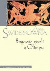 Bogowie zeszli z Olimpu - Anna Świderkówna