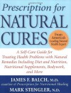 Prescription for Natural Cures - James F. Balch, Mark Stengler