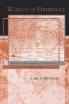 Worlds of Difference: European Discourses of Toleration, C. 1100-1550 - Cary J. Nederman