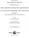 The Arctic Whaling Journals of William Scoresby the Younger (1789-1857) Vol. 2. the Voyages of 1815 and 1816 - William Scoresby, Ian Jackson