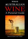 Australian Wine: A Pictorial Guide - Thomas K. Hardy