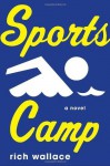 Sports Camp - Rich Wallace