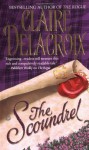 The Scoundrel - Claire Delacroix