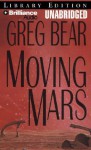 Moving Mars - Greg Bear