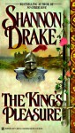 The King's Pleasure - Shannon Drake