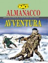 Almanacco dell'Avventura 1998 - Mister No: Ardenne 1945 - Michele Masiero, Roberto Diso