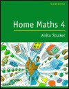 Home Maths Pupil's Book 4 - Anita Straker