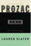 Prozac Diary - Lauren Slater