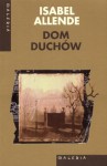 Dom duchów - Isabel Allende