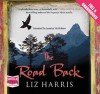 The Road Back (Audio Cd) - Liz Harris