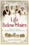 Life Below Stairs - Alison Maloney