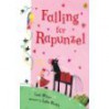 Falling For Rapunzel - Leah Wilcox, Lydia Monks