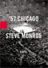 '57, Chicago - Steve Monroe