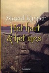 Het Hart en het Mes (De Rode Zwaan, #2) - Sjoerd Kuyper