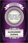 The Count of Monte Cristo, Part Four: The Revenge of Monte Cristo: A Play in Five Acts - Frank J. Morlock, Alexandre Dumas