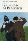 Galahad at Blandings - P.G. Wodehouse