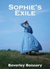 Sophie's Exile - Beverley Boissery