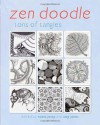 Zen Doodle: Tons of Tangles - Tonia Jenny, Amy Jones