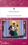 Falling For The Enemy - Shawna Delacorte