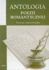 Antologia poezji romantycznej - Cyprian Kamil Norwid, Adam Mickiewicz, Juliusz Słowacki