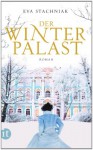 Der Winterpalast - Eva Stachniak, Peter Knecht