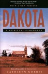 Dakota: A Spiritual Geography - Kathleen Norris