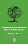 First Principles - Herbert Spencer