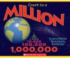 Count to a Million - Jerry Pallotta, Rob Bolster