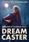 Dream Caster (Dream Cycle) - Najeev Raj Nadarajah