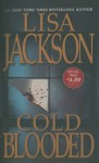 Cold Blooded - Lisa Jackson