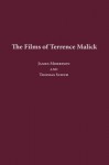 The Films of Terrence Malick - James Morrison, Thomas Schur