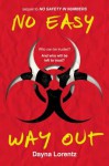 No Easy Way Out: No Safety In Numbers: Book 2 - Dayna Lorentz