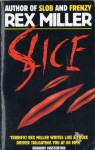 Slice - Rex Miller