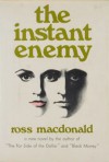 The Instant Enemy - Ross Macdonald