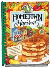 Hometown Harvest: Celebrate harvest in your hometown with hearty recipes, inspiring tips and warm fall memories! (Everyday Cookbook Collection) - Gooseberry Patch