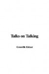 Talks on Talking - Grenville Kleiser