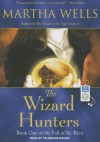 The Wizard Hunters (The Fall of Ile-Rien #1) - Martha Wells