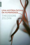 Uma História Íntima da Humanidade (Pocket) - Theodore Zeldin, Helio Polvora