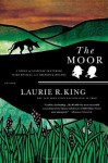 The Moor: A Novel of Suspense Featuring Mary Russell and Sherlock Holmes - Laurie R. King