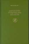 Manichaeism in Central Asia and China - Samuel N.C. Lieu