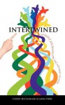 Intertwined: Humble Journeys on the Pathway to God - Laura Terry