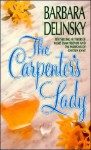 The Carpenter's Lady - Barbara Delinsky