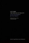 Jan Fabre: The Servant of Beauty: Seven Monologues for the Theatre - Jan Fabre, Frank Hentschker, Frank Hentschker