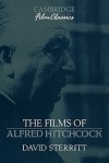 The Films Of Alfred Hitchcock - David Sterritt